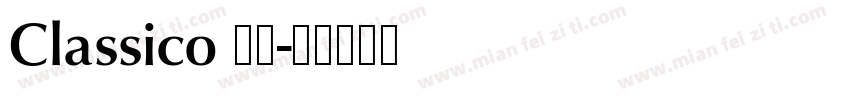 Classico 粗体字体转换